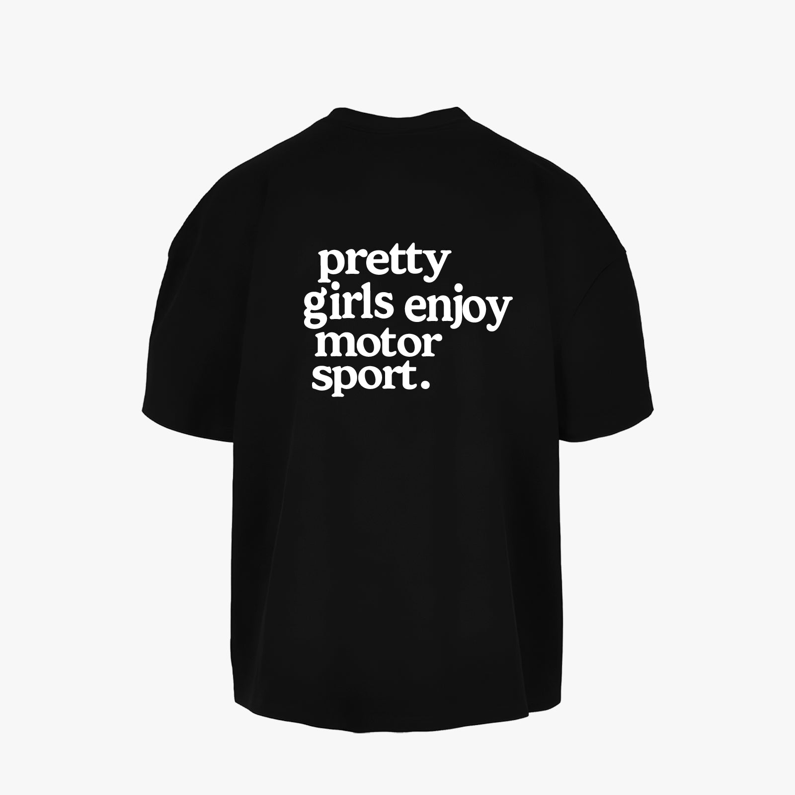 pretty girls enjoy motorsport oversized t-shirt