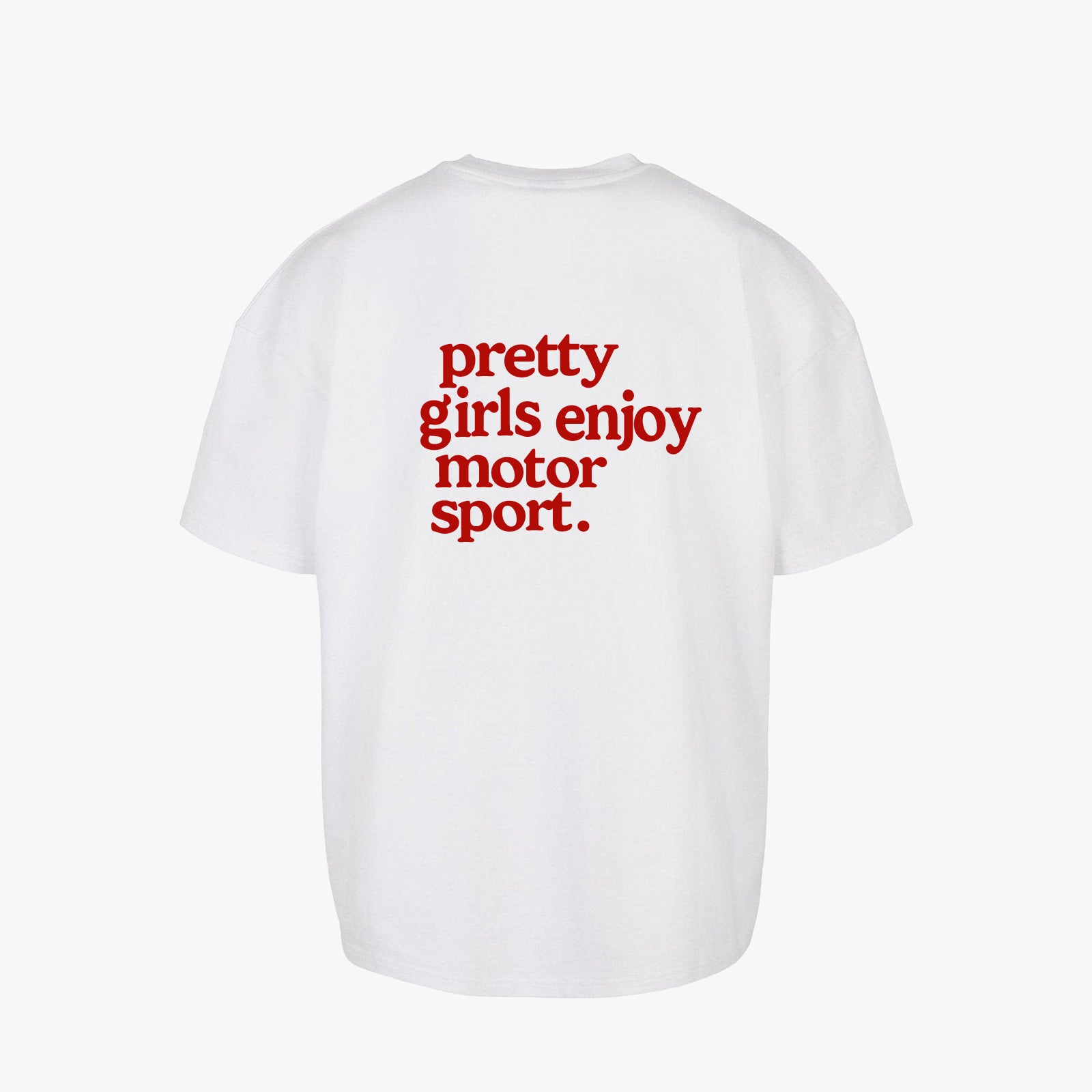 pretty girls enjoy motorsport oversized t-shirt