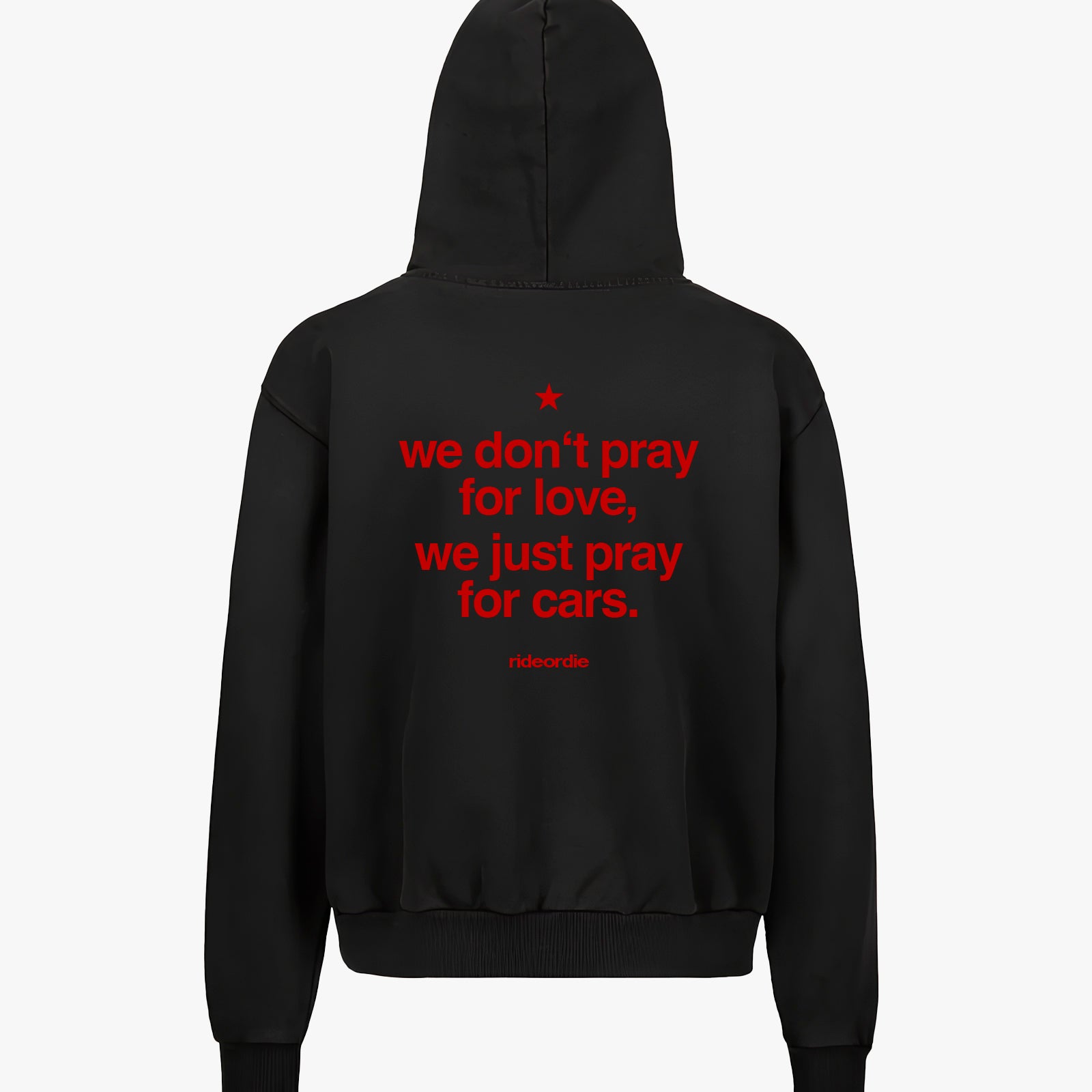 we don't pray for love zip hoodie