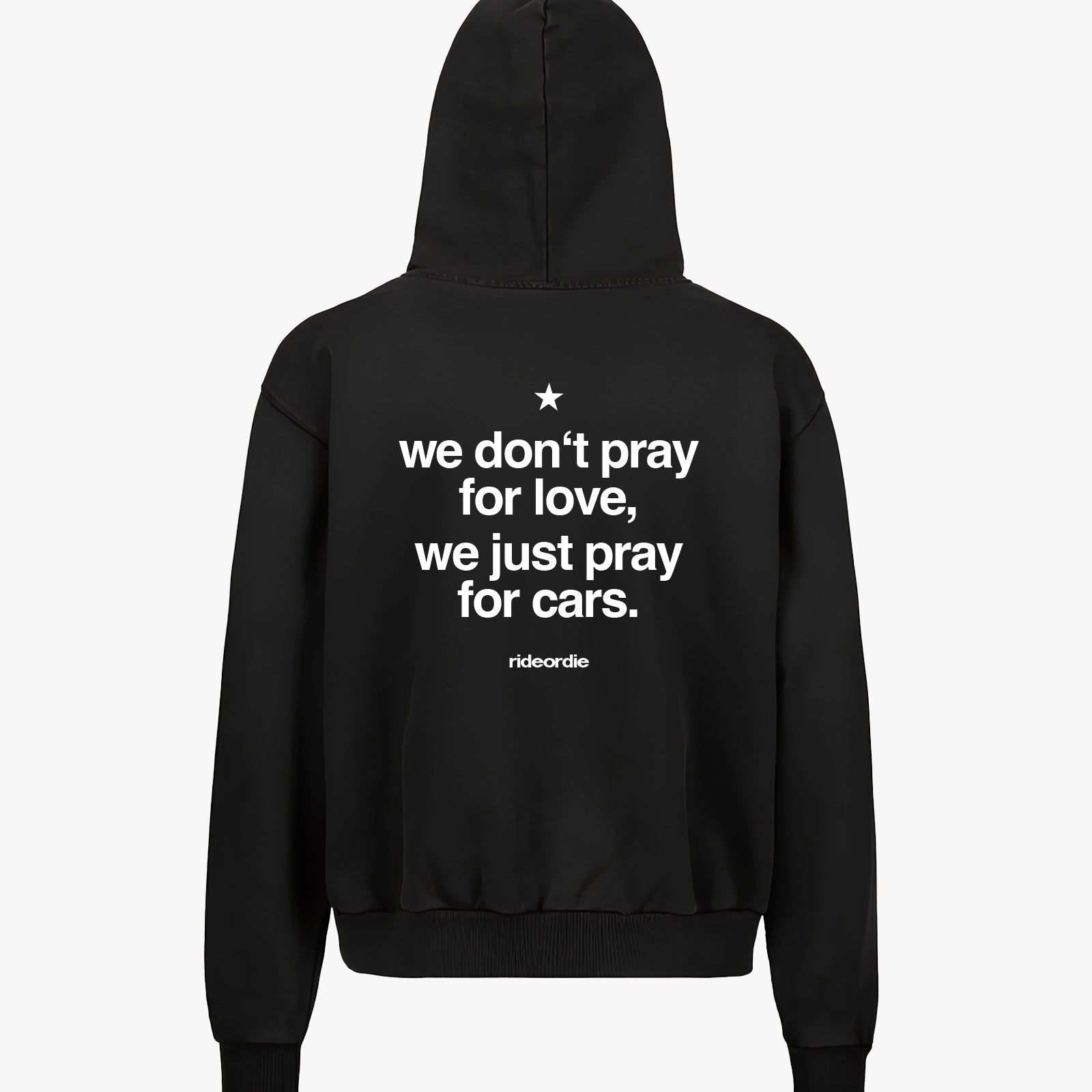 we don't pray for love zip hoodie