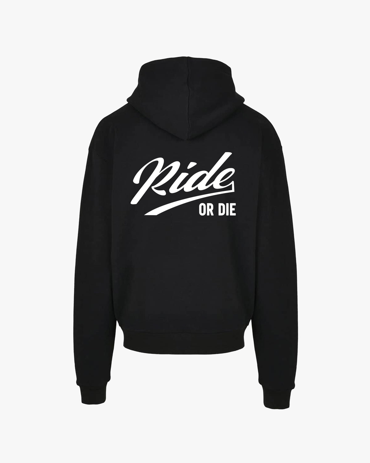 ride or die hoodie