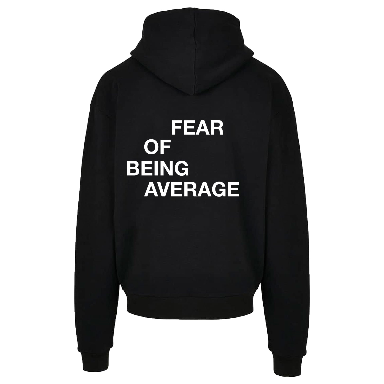 fear of being average oversized hoodie