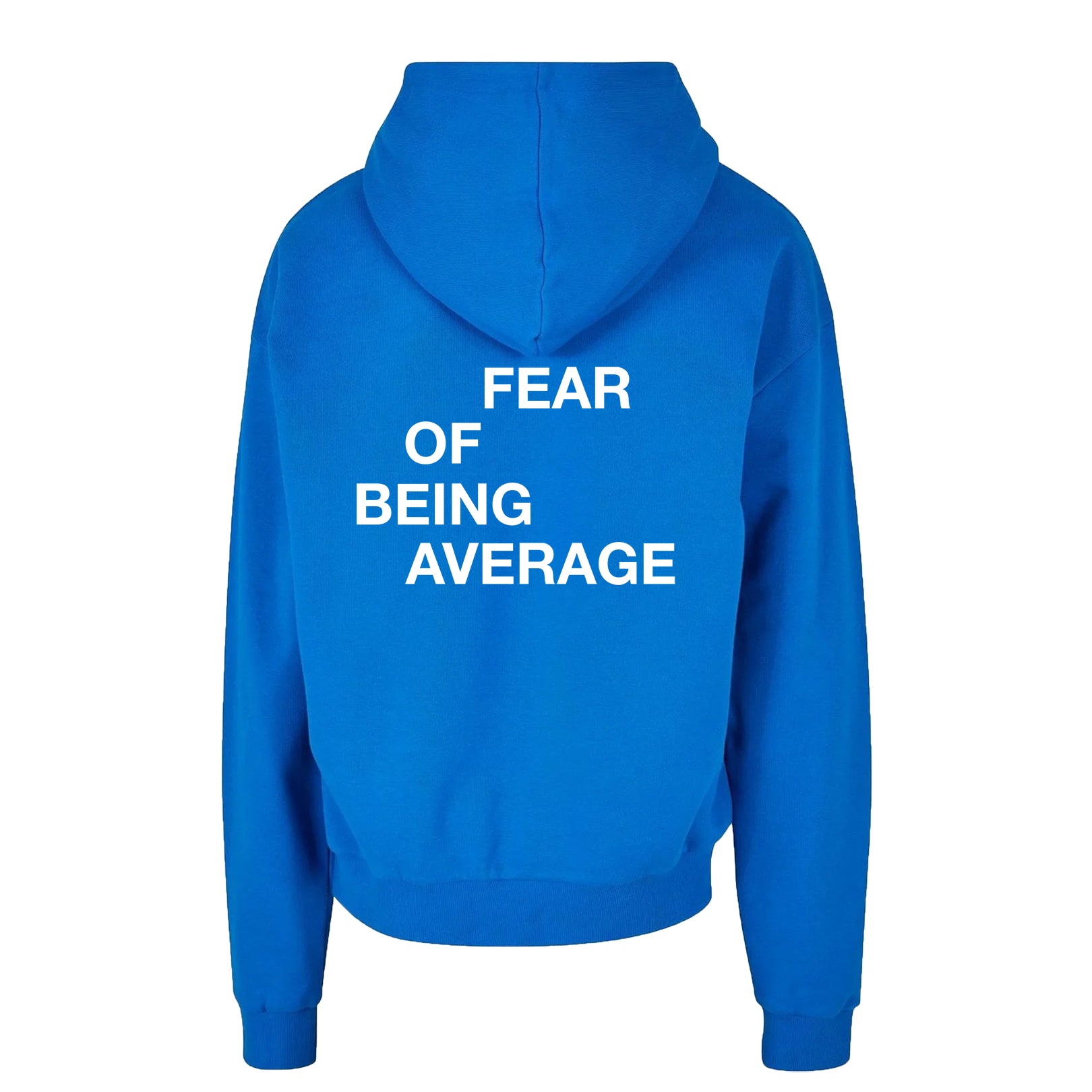 fear of being average oversized hoodie