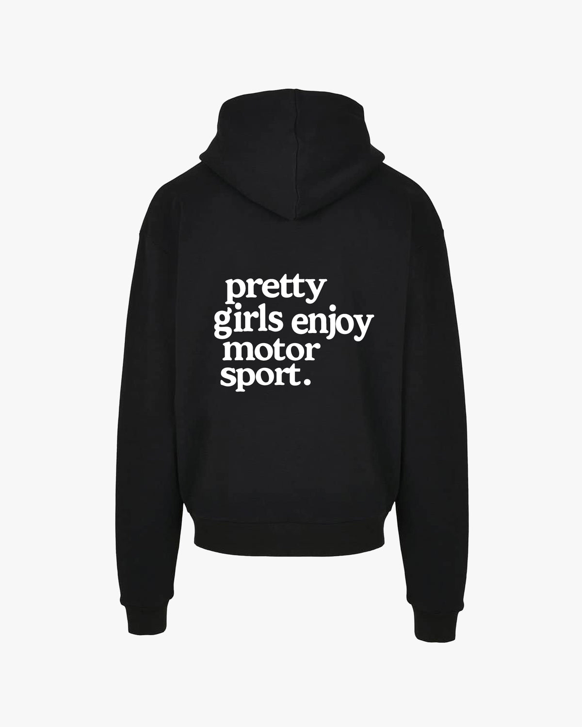 pretty girls enjoy motorsport hoodie 460gsm