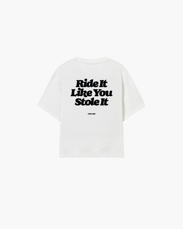 ride it like you stole it tee white black