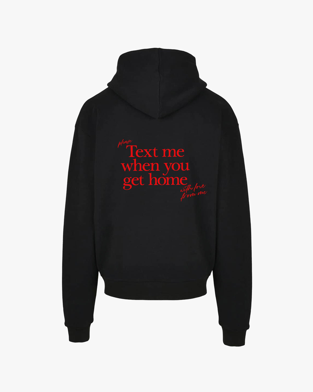 text me when you get home hoodie