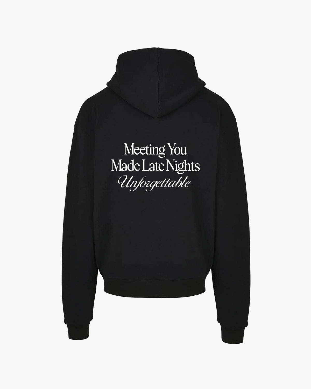 unforgettable late nights hoodie