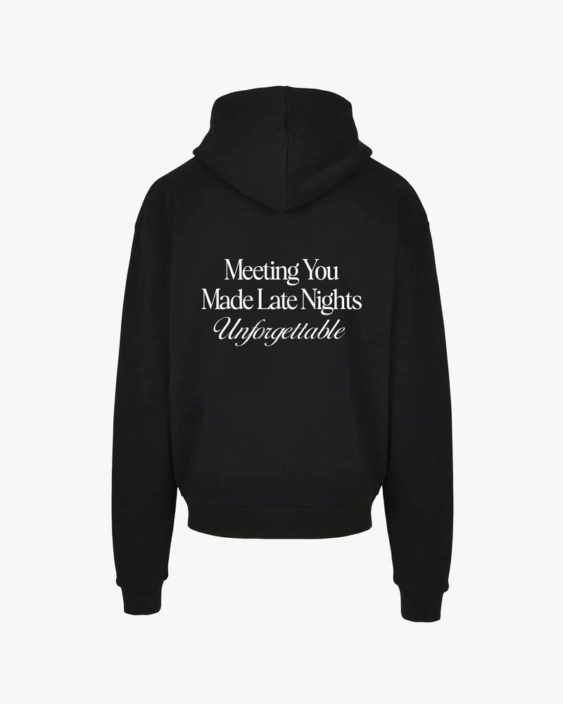 unforgettable late nights hoodie