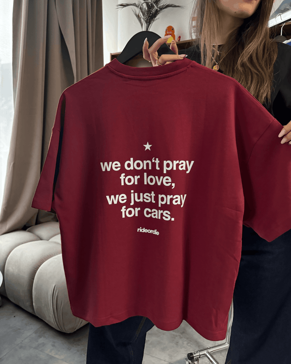 we don't pray for love tee