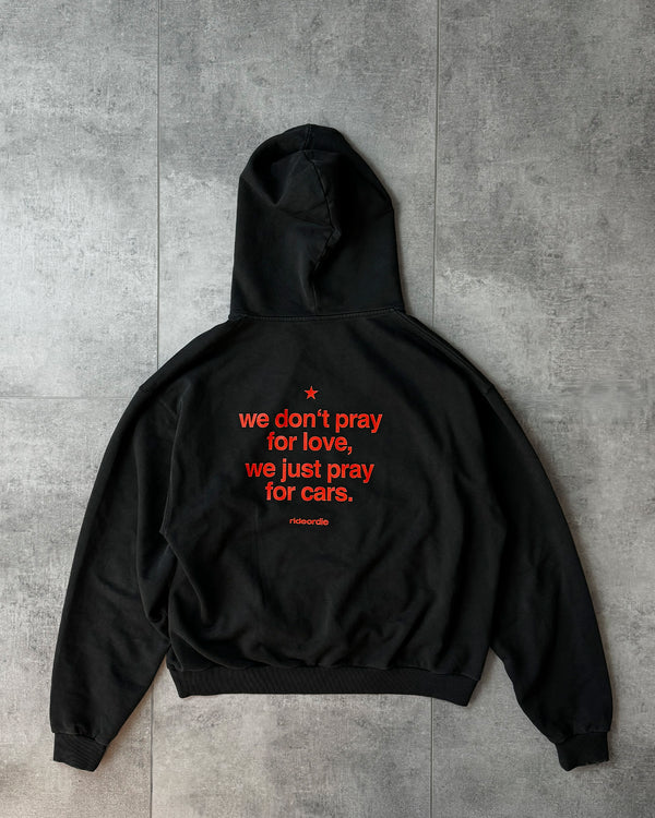 we don't pray for love zip hoodie