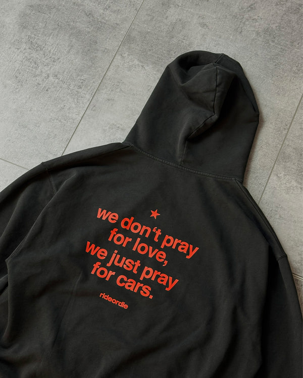 we don't pray for love zip hoodie